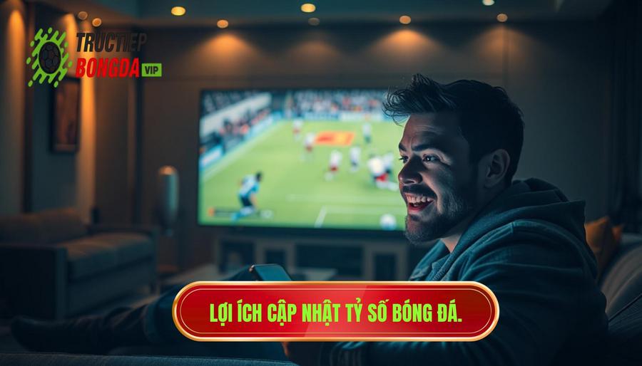 Tại sao cập nhật tỷ số bóng đá live lại quan trọng đến vậy?